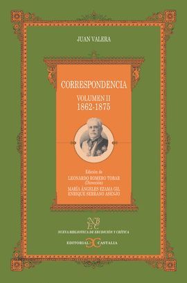 CORRESPONDENCIA. VOLUMEN II. (1862-1875)
