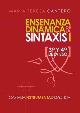 ENSEANZA DINMICA DE LA SINTAXIS. I [3-4. DE LA ESO]