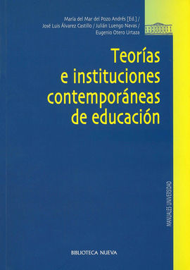 TEORIAS E INSTITUCIONES CONTEMPORANEAS DE EDUCACION 2�ED