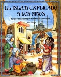 EL ISLAM EXPLICADO A LOS NI�OS
