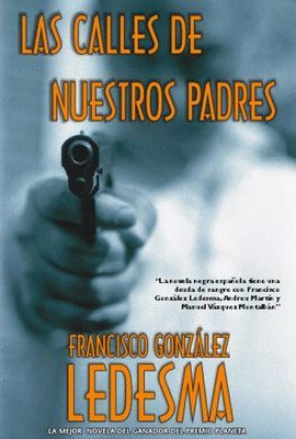 LAS CALLES DE NUESTROS PADRES