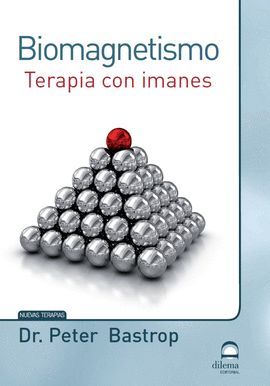 BIOMAGNETISMO. TERAPIA CON IMANES