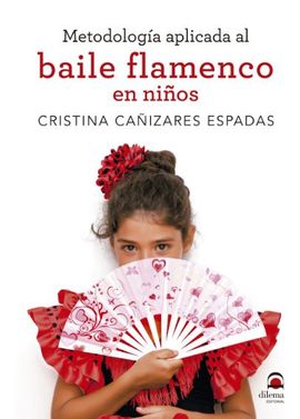 METODOLOGA APLICADA AL BAILE FLAMENCO EN NIOS