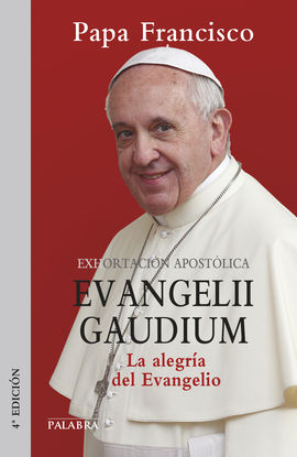 EVANGELII GAUDIUM. EXHORTACIN APOSTLICA