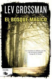 EL BOSQUE MGICO (TRILOGA LOS MAGOS 2)