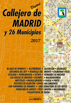 CALLEJERO DE MADRID Y 26 MUNICIPIOS 2017