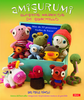 AMIGURUMI. ALEGRES MUECOS DE GANCHILLO