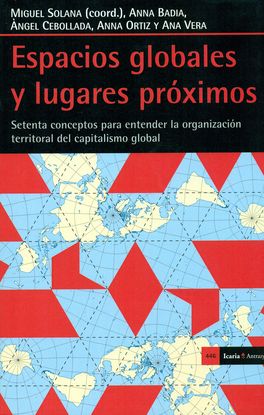 ESPACIOS GLOBALES Y LUGARES PRXIMOS