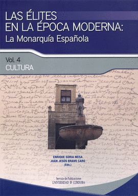 LAS LITES EN LA POCA MODERNA: LA MONARQUA ESPAOLA. CULTURA