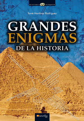 GRANDES ENIGMAS DE LA HISTORIA