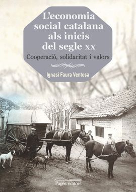 L�ECONOMIA SOCIAL CATALANA ALS INICIS DEL SEGLE XX