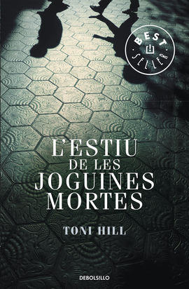 L'ESTIU DE LES JOGUINES MORTES (INSPECTOR SALGADO 1)