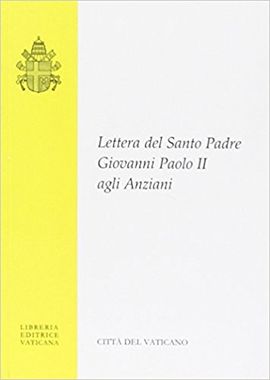 LETTERA DEL SANTO PADRE GIOVANNI PAOLO II AGLI ANZIANI