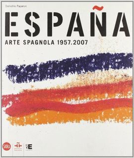 ESPAA. ARTE ESPAOL 1957-2007