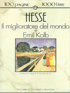 IL MIGLIORATORE DEL MONDO-EMIL KOLB