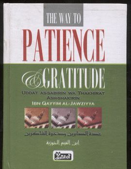THE WAY TO PATIENCE & GRATITUDE