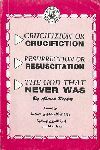 CRUCIFIXION OR CRUCIFICTION