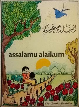 ASSALAMU ALAIKUM: PEACE BE WITH YOU