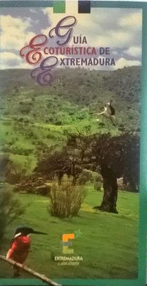 GUIA ECOTURISTICA DE EXTREMADURA