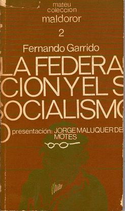 LA FEDERACI�N Y EL SOCIALISMO