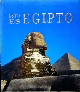 ESTO ES EGIPTO