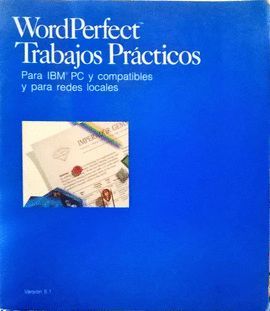 WORDPERFECT TRABAJOS PRACTICOS