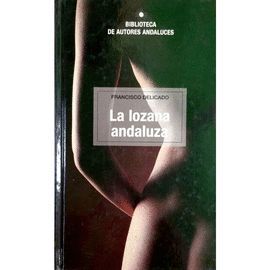 LA LOZANA ANDALUZA