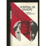 HOSPITAL DE SANGRE