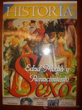 REVISTA HISTORIA 16. N 306. SEXO: EDAD MEDIA Y RENACIMIENTO