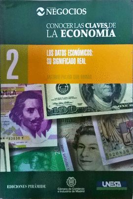 LOS DATOS ECONOMICOS  SU FIGNIFICADO REAL