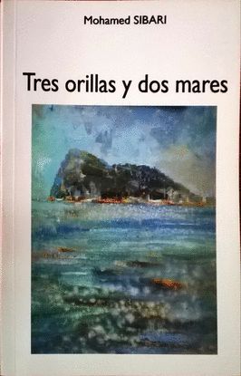 TRES ORILLAS Y DOS MARES