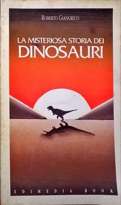 LA MISTERIOSA STORIA DEI DINOSAURI