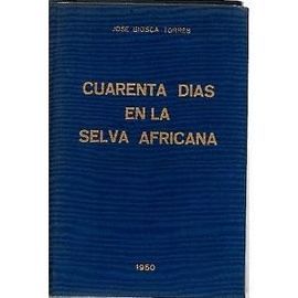 CUARENTA DAS EN LA SELVA AFRICANA