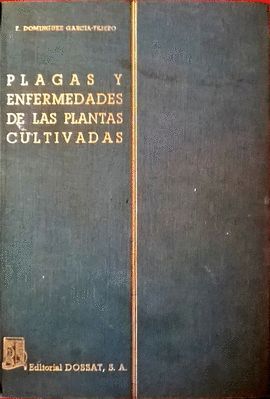 PLAGAS Y ENFERMEDADES DE LAS PLANTAS CULTIVADAS