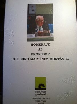 HOMENAJE AL PROFESOR D. PEDRO MARTINEZ MONTAVEZ