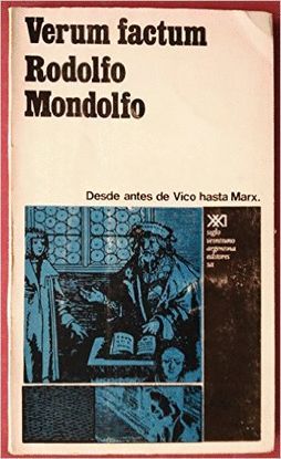 VERUM FACTUM: DESDE ANTES DE VICO HASTA MARX