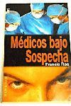 MDICOS BAJO SOSPECHA