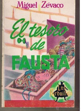 EL TESORO DE FAUSTA. LOS PARDAILLAN