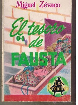 EL TESORO DE FAUSTA. LOS PARDAILLAN