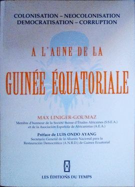 A L'AUNE DE LA GUINEE EQUATORIALE