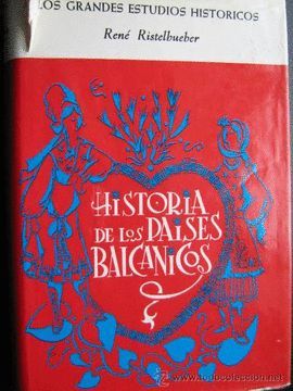 HISTORIA DE LOS PASES BALCNICOS