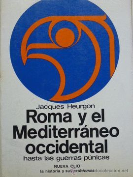 ROMA Y EL MEDITERRNEO OCCIDENTAL H. LAS GUERRAS PNICAS