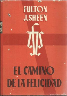 EL CAMINO DE LA FELICIDAD