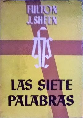 LAS SIETE PALABRAS