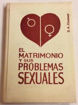 EL MATRIMONIO Y SUS PROBLEMAS SEXUALES