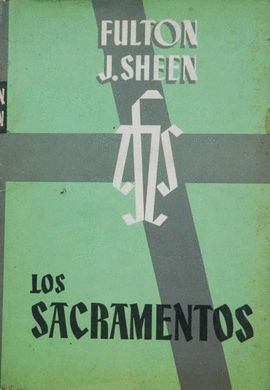 LOS SACRAMENTOS