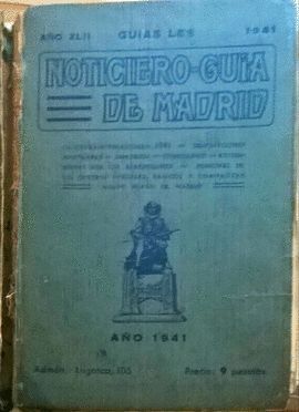 NOTICIERO GUA DE MADRID 1941