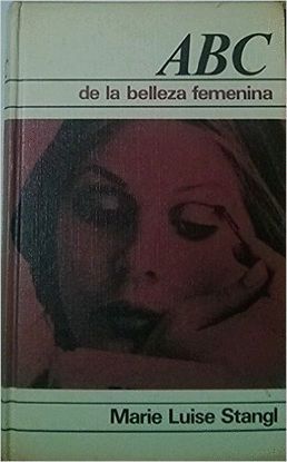 ABC DE LA BELLEZA FEMENINA