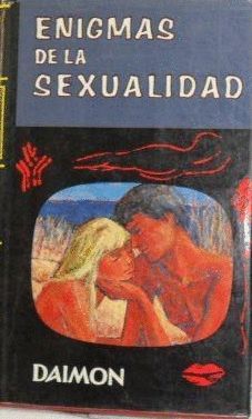 ENIGMAS DE LA SEXUALIDAD