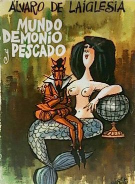 MUNDO DEMONIO Y PESCADO